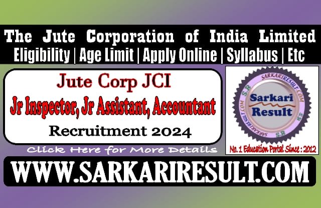 Sarkari Result Jute Corp Recruitment Online Form 2024