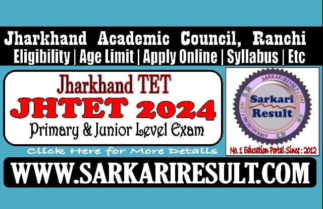 Sarkari Result Jharkhand JAC JHTET Online Form 2024