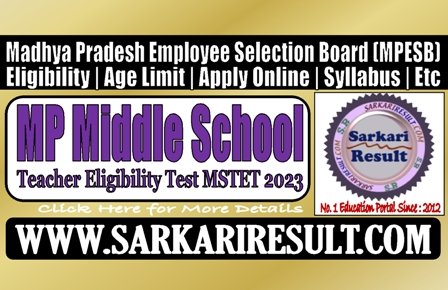 Sarkari Result MP Middle School TET Exam 2023