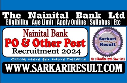 Sarkari Result Nainital Bank PO and Other Post Online Form 2024