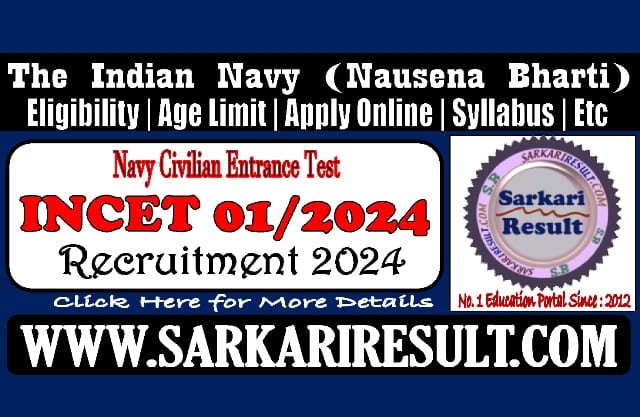 Sarkari Result Navy INCET 01/2024 Online Form 2024