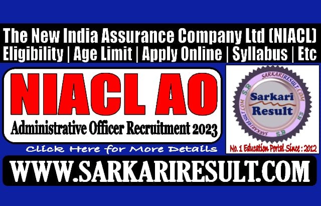 Sarkari Result NIACL AO Recruitment 2023