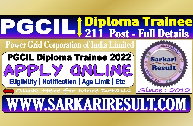 Sarkari Result PGCIL Diploma Trainee Recruitment 2022