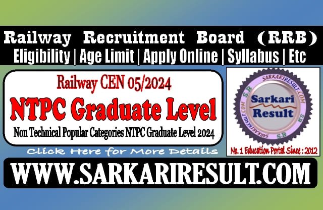 Sarkari Result Railway RRB NTPC Graduate Level Online Form 2024