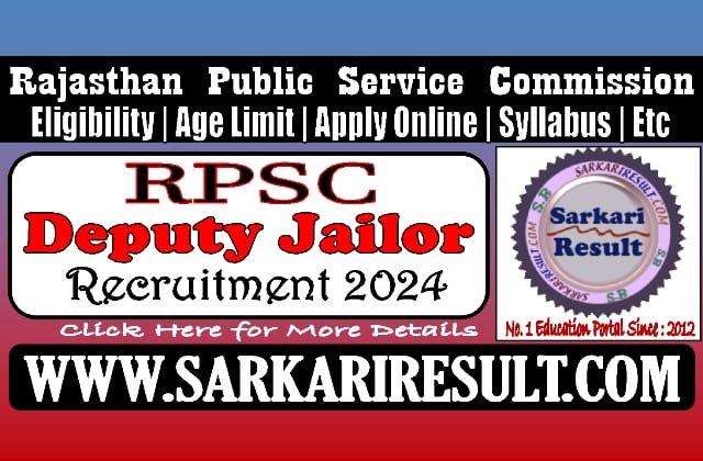 Sarkari Result RPSC Deputy Jailor Recruitment 2024