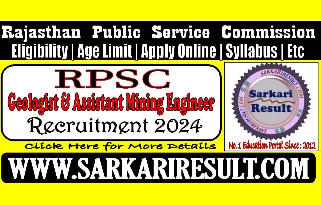 Sarkari Result RPSC Geologist and Asst Mining Engineer Recruitment 2024