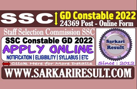 Sarkari Result SSC Constable GD Online Form 2022