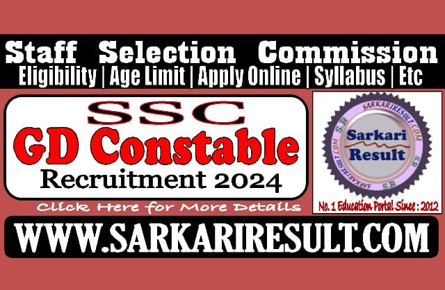 Sarkari Result SSC GD Constable Online Form 2024