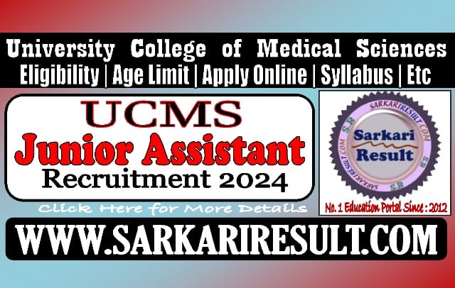 Sarkari Result UCMS Junior Assistant Recruitment Online Form 2024