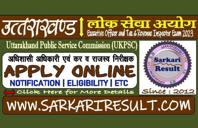 Sarkari Result UKPSC EO TRI Recruitment 2023