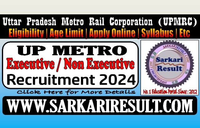 Sarkari Result UP Metro Various Post Online Form 2024